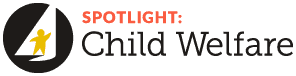 Spotlight: Child Welfare
